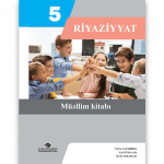 RİYAZİYYAT 5 <p>Müəllim kitabı</p>