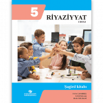 RİYAZİYYAT 5 HİSSƏ 1 <p>Şagird kitabı</p>